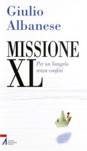 Missione XL. Per un Vangelo senza confini