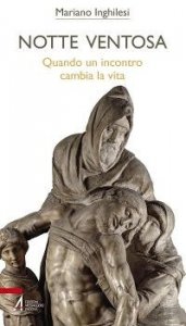 Notte ventosa. Quando un incontro cambia la vita