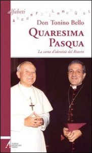 Quaresima-Pasqua. La carta d'identit&agrave; del risorto