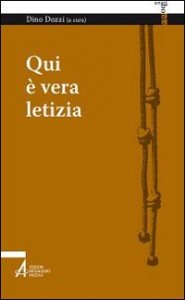 Qui &egrave; vera letizia