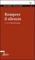 Rompere il silenzio