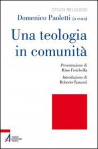 Una teologia in comunit&agrave;