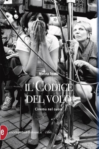 Il codice del volo. Cinema nel cuore