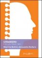 Straniero - L'invasore, l'esule, l'altro
