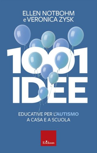 1001 idee educative per l'autismo a casa e a scuola