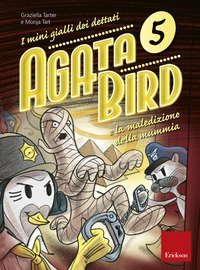 Agata Bird e la maledizione della mummia. I mini gialli dei dettati