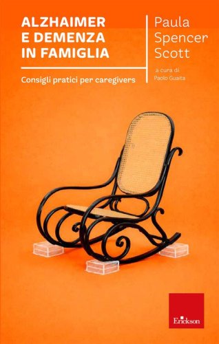 Alzheimer e demenza in famiglia. Consigli pratici per caregiver