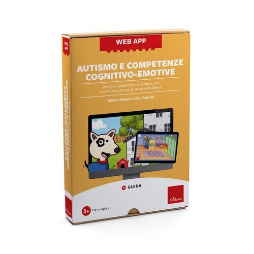 Autismo e competenze cognitivo-emotive. Valutare e potenziare le abilit&agrave; sociali e comunicative con la Teoria della Mente. Web app