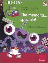 Che memoria... spaziale! Attivit&agrave; e giochi di allenamento