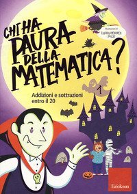 Chi ha paura della matematica? Addizioni e sottrazioni entro il 20