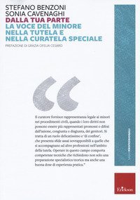 Dalla tua parte. La voce del minore nella tutela e nella curatela speciale