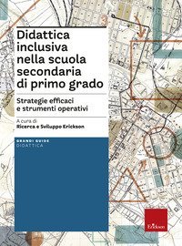 Didattica inclusiva nella scuola secondaria di primo grado. Strategie efficaci e strumenti operativi