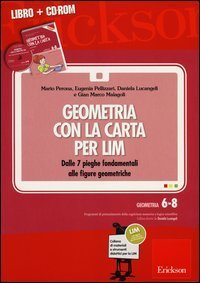 Geometria con la carta per LIM. Dalle 7 pieghe fondamentali alle figure geometriche