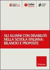 Gli alunni con disabilit&agrave; nella scuola italiana. Bilancio e prospettive