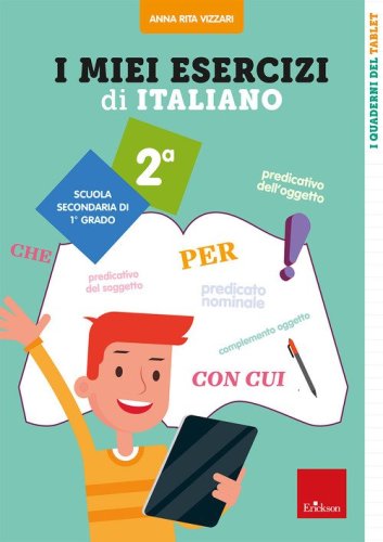 I miei esercizi di italiano. Scuola secondaria di 1º grado. Classe 2ª