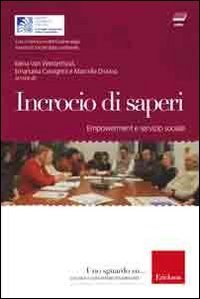 Incrocio di saperi. Empowerment e servizio sociale