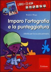 Kit imparo l'ortografia e la punteggiatura. Attività per la scuola primaria