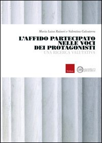 L'affido partecipato nelle voci dei protagonisti. Una ricerca valutativa