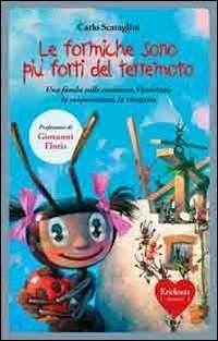 Le formiche sono pi&ugrave; forti del terremoto