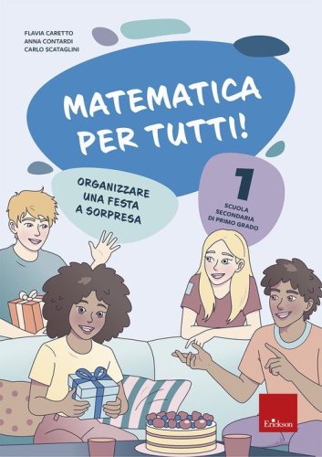 Matematica per tutti! Scuola secondaria di primo grado