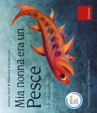Mia nonna era un pesce