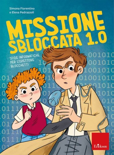 Missione sbloccata 1.0. Sfide informatiche per l'ispettore Blocchetti
