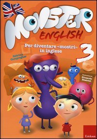 Monster english. Per diventare &laquo;mostri&raquo; in inglese. Con adesivi