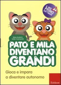 Pato e Mila diventano grandi. Gioca e impara a diventare autonomo
