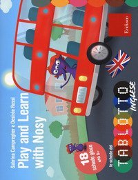 Play and learn with Nosy. Classe quarta. Le schede del Tablotto