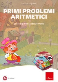 Primi problemi aritmetici. Esercizi per la scuola primaria