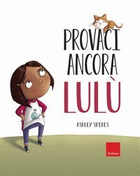 Provaci ancora Lulù