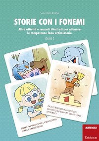 Storie con i fonemi. Attività e racconti illustrati per allenare le competenze fono-articolatorie