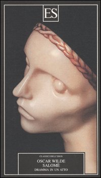 Salom&eacute; - Dramma in un atto