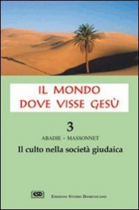 Il mondo dove visse Ges&ugrave;