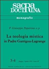 La teologia mistica in padre Garrigou-Lagrange