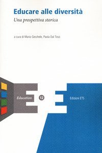 Educare alla diversit&agrave;. Una prospettiva storica