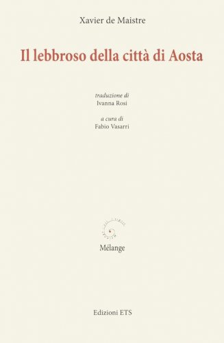 Il lebbroso della citt&agrave; di Aosta