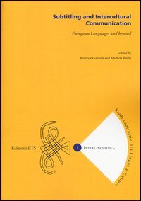 Subtitling and intercultural communication. European languages and beyond