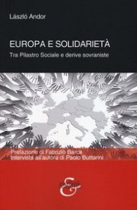 Europa e solidariet&agrave;. Tra pilastro sociale e derive sovraniste