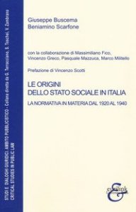 Le origini dello stato sociale in Italia. La normativa in materia dal 1920 al 1940