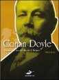 Conan Doyle - L'uomo che inventò Sherlock Holmes