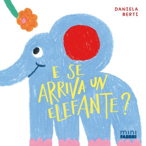 E se arriva un elefante? Minifabbri