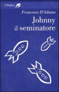 Johnny il seminatore
