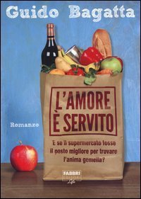 L'amore &egrave; servito