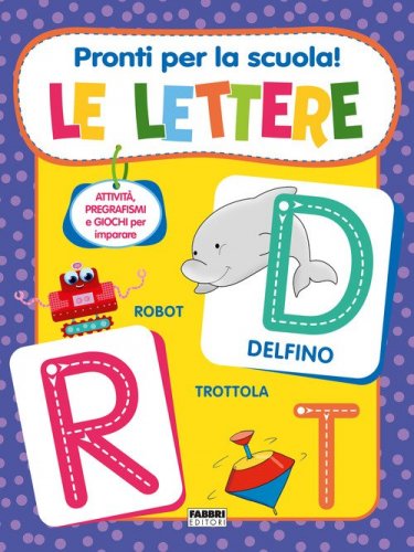 Pronti per la scuola! Le lettere