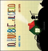 Io, Hubble - .. e il cielo