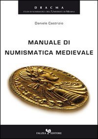 Manuale di numismatica medievale