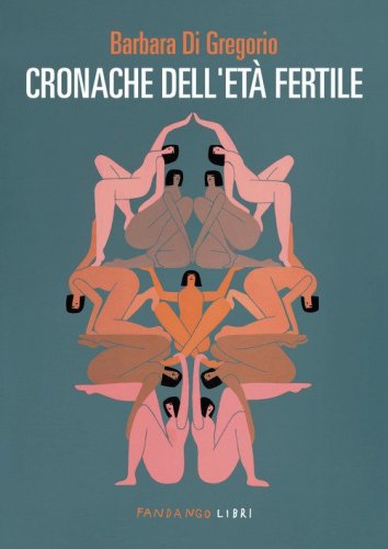 Cronache dell'et&agrave; fertile