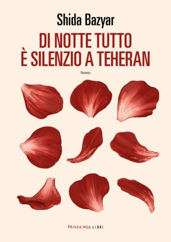 Di notte tutto &egrave; silenzio a Teheran