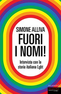 Fuori i nomi! Intervista con la storia italiana Lgbt